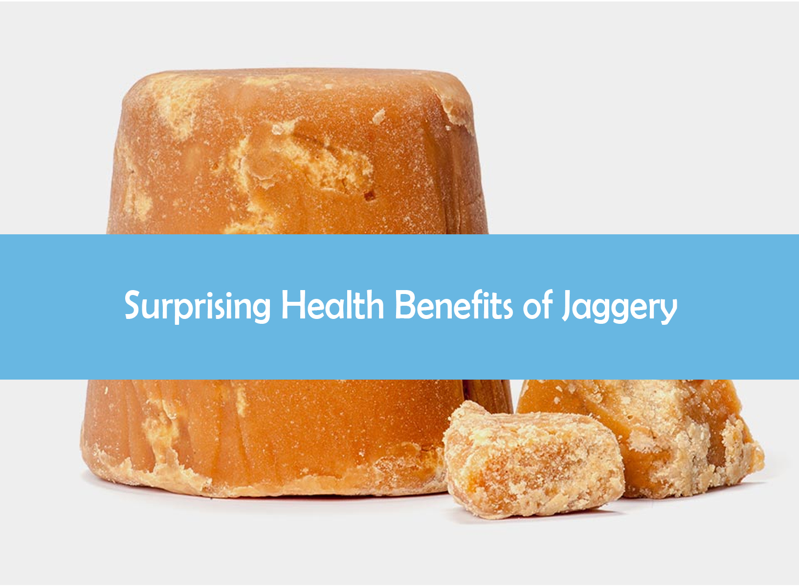 Jaggery health benefits